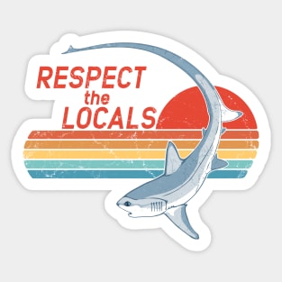 Thresher Shark Respect the Locals Sticker